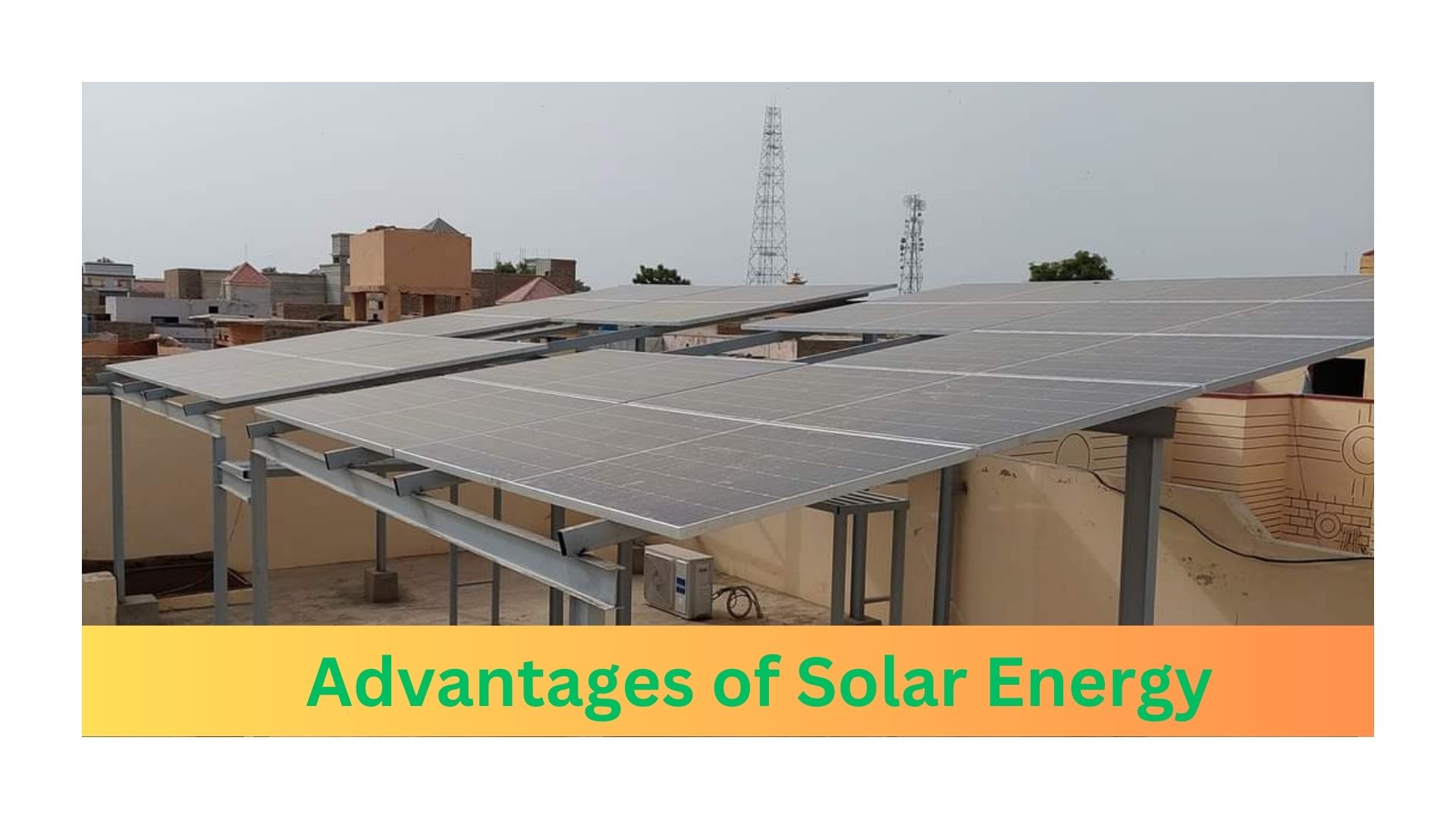 Advantages of Solar Energy